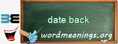 WordMeaning blackboard for date back